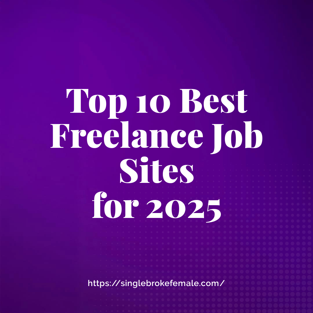 Top 10 Best Freelance Job Sites for 2025